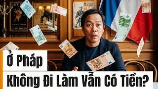 Ở Pháp 🇫🇷 Không Đi Làm Vẫn Có Tiền? Khám Phá Trợ Cấp CAF & RSA!