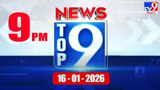 Top 9 News: Top News Stories | 16-01-2026 - TV9