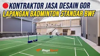 🔴Kontraktor Jasa Desain GOR Lapangan Badminton Sesuai Standar BWF - RAGASPORT
