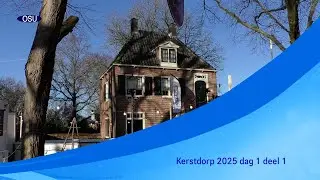 Kerstdorp 2025 dag 1 deel 1