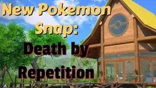 New Pokemon Snap Critique: Death by Repetition