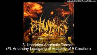 Dehumanize - Unbridled Apathetic Torment (Full EP 2016)