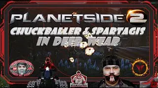 PLANETSIDE 2 - CHUCKBALLER & SPARTIGIS - Game 7/7