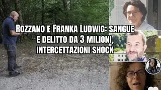 Rozzano, Domenico Lorusso e Franka Ludwig: sangue e delitto da 3 milioni, intercettazioni shock