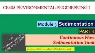 CE405 EE 1 -Basic Elements of Design of Continuous Flow Sedimentation Tank