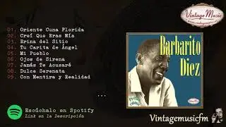 Barbarito Díez. Oriente Cuna Florida, Colección Perlas Cubanas #242 Album Completo