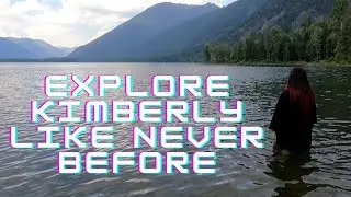 KIMBERLEY BC BEST SIGHTS TO SEE