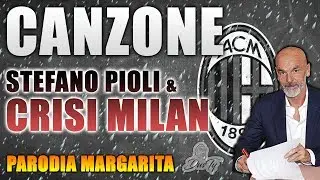 CANZONE PIOLI / CRISI MILAN ⚽ [ Parodia Elodie, Marracash - Margarita ]