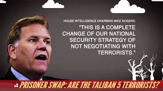 Prisoner Swap: Are the Taliban 5 Terrorists? | The Hotlist