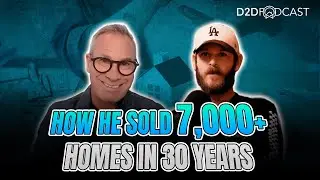 How Randy Dyck Sold 7,000+ Homes and Built a Global Sales Network