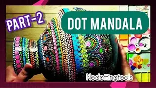 Part-2 | Dot Mandala Without Professional Tools | Dot Painting on Pot | Easy Art | Vandana Kashyap