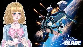 1,000hr Nikke Player Plays Stellar Blade for the First Time! [Part 1]