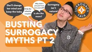 Busting Surrogacy Myths part 2