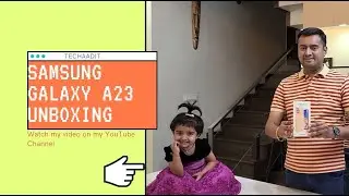 Samsung Galaxy A23 Unboxing | TechAadit |