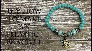 DIY - How to Make a Stretchy Bracelet
