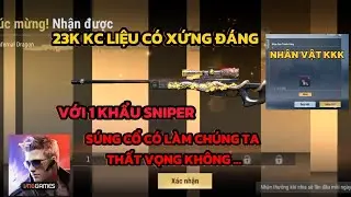 Crossfire Legends | AWM DRAGON LIỆU CÓ XỨNG ĐÁNG VỚI 23K KC , SÚNG CỔ CÓ LÀM CHÚNG TA THẤT VỌNG..
