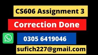 CS606 Assignment 3 Solution Spring 2021 | CS606 Assignment No. 3 100% Correct Solution by VU Sufi |