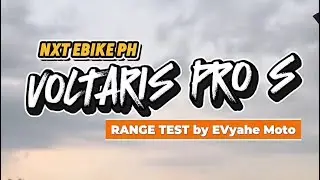NXT VOLTARIS PRO S RANGE TEST by EVyahe Moto