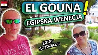 🇪🇬 EL GOUNA - Wenecja w Egipcie❗  Prywatne Miasto w Afryce ⁉️