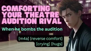 Your Rival Cries In Your Arms [M4A ASMR roleplay][reverse comfort][enemies to friends]