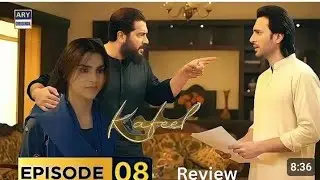 Kafeel Episode 09 review | Kafeel Episode 08  | Kafeel Drama | Kafeel 09 | ARY Digital Drama