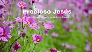 Precioso Jesús by Kande Michaele Augustine