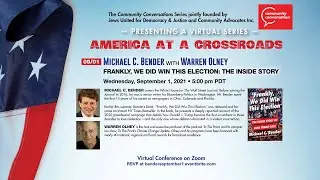 America at a Crossroads | Michael Bender with Warren Olney