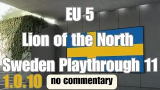 Sweden Europa Universalis V Playthrough: Lion of the North part 11 (no commentary)