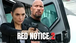 RED NOTICE 2  | Dwayne Johnson Ryan Reynolds Hoiiwood Action Movie Reviews & Facts