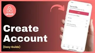 How To Create An Airbnb Account !