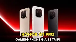 HONOR GT Pro: Snapdragon 8 Elite, 3 camera 50MP v&agrave; pin 7200mAh, gi&aacute; chỉ từ 13.1 triệu đồng