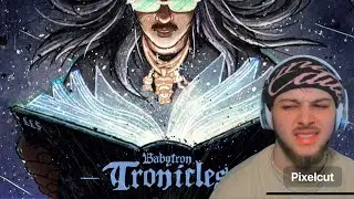 BARS!!! BabyTron - Tronicles Album Reaction!!!