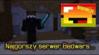 najgorszy serwer bed wars- derpmc.pl