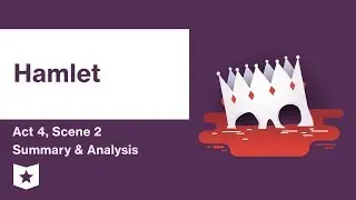 Hamlet by William Shakespeare | Act 4, Scene 2 Summary & Analysis