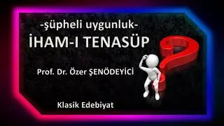 İHAM-I TENASÜP - Prof. Dr. Özer ŞENÖDEYİCİ