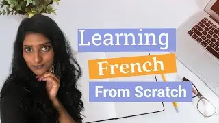 How to start learning French from Scratch | Do this before you start