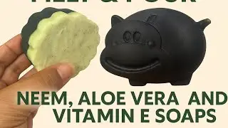 Neem Aloe Vera Vitamin E Soap | Shea Butter Melt & Pour Recipe#soap #neem #aloevera #vitamine #diy 