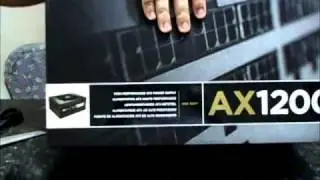 Unboxing Corsair ax1200w