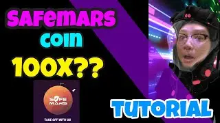 SAFEMARS Token TO THE MOON? 100x or 0 SAFEMARS Tutorial
