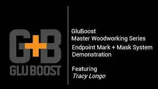 Gluboost EndPoint Mark Mask System UHP Vinyl Tape Demo With Tracy Longo!