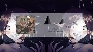 AViVA - Evil ☹︎𝔸𝕟𝕥𝕚-ℕ𝕚𝕘𝕙𝕥𝕔𝕠𝕣𝕖/𝔻𝕒𝕪𝕔𝕠𝕣𝕖☹︎