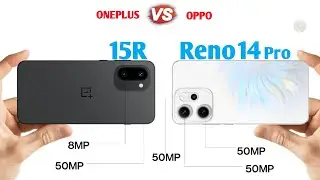 OnePlus 15R против Oppo Reno 14 Pro | Полное сравнение