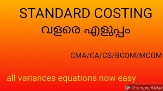 Standard costing all equations now easy | fixed overhead variance | variable material | labour