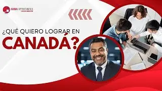 &iquest;Qu&eacute; quiero lograr en Canad&aacute;? | Define tu prop&oacute;sito migratorio y construye tu plan 📱