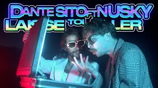Dante Sito - Laisse toi aller feat @Nusky (Clip Officiel)