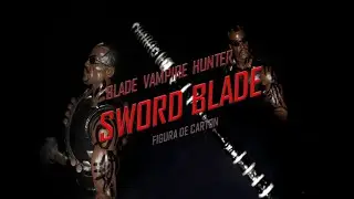 ESPADA DE CART&Oacute;N | BLADE Cazador de Vampiros [MARVEL]