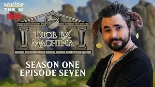 Dice Ex Machina - S1E7 - 