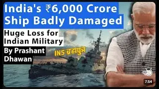 India's ₹6,000 Crore Ship Badly Damaged | Huge loss for Indian Military | INS Brahmaputra