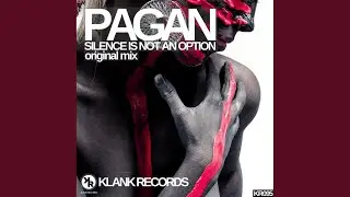 Silence Is Not An Option (Original Mix)