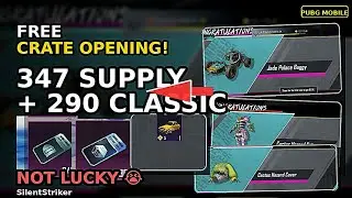 PUBG Mobile FREE Crate Opening 😭 347 Supply + 290 Classic | Worst Luck Ever?